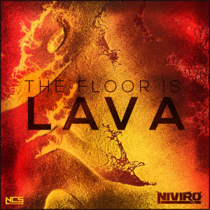 NIVIRO的專輯The Floor Is Lava