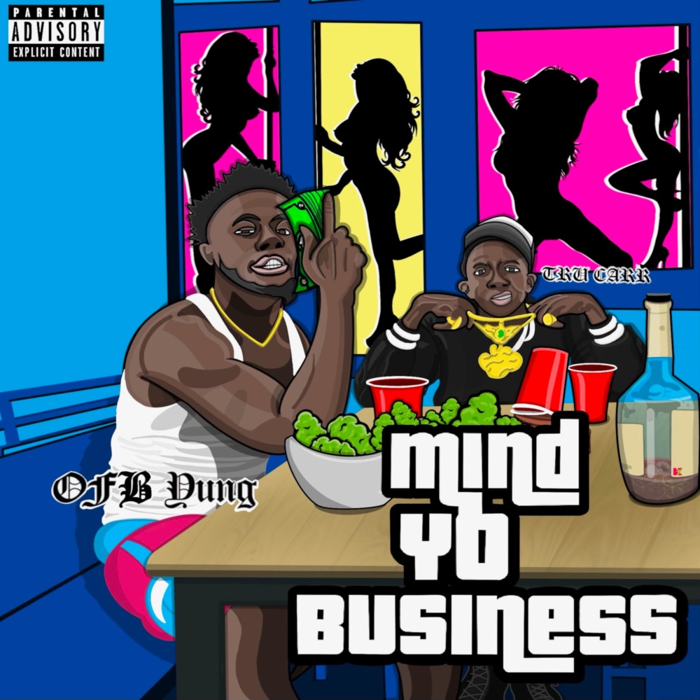 Mind Yo Business (Explicit)