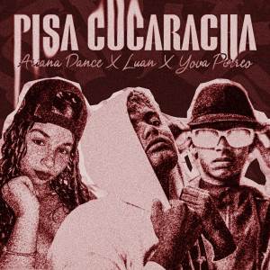 ดาวน์โหลดและฟังเพลง Pisa Cucaracha พร้อมเนื้อเพลงจาก Yova Perreo