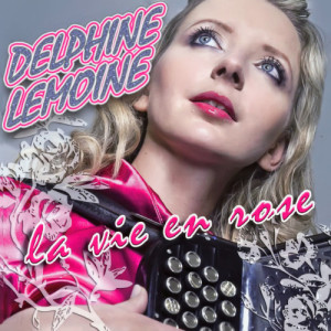 ดาวน์โหลดและฟังเพลง La Vie En Rose (Bossa Nova) พร้อมเนื้อเพลงจาก Delphine Lemoine