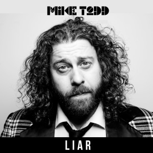 Mike Todd的专辑Liar