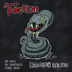 Album En Vivo En Santiago Chile 2016 (Bootleg Series) oleh The Faction