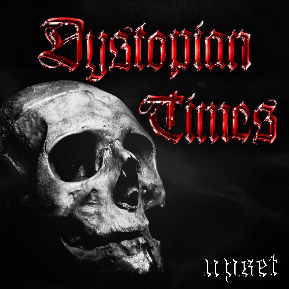 Dystopian Times