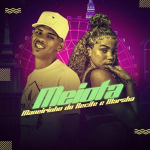 ดาวน์โหลดและฟังเพลง Meiota พร้อมเนื้อเพลงจาก Maneirinho do Recife
