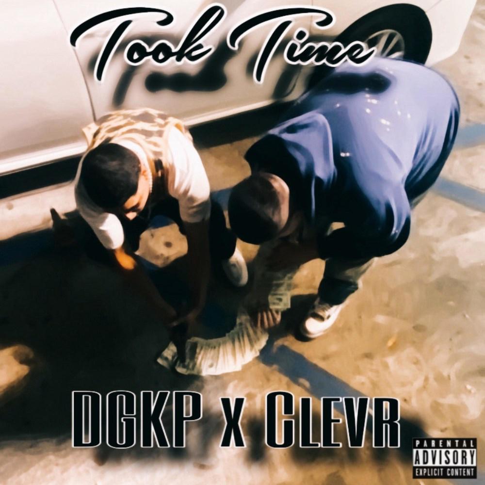 Took Time (feat. Clevr) (Explicit)
