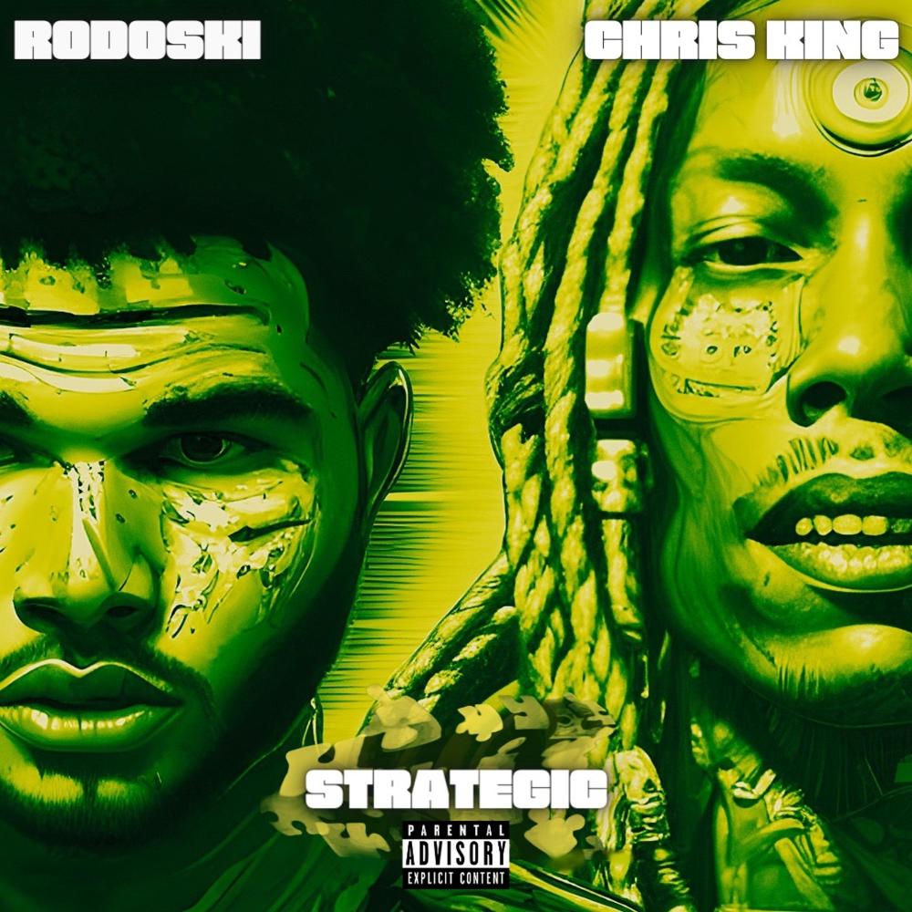 Strategic (feat. Chris King) (Explicit)