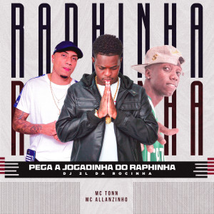 收聽DJ 2L Da Rocinha的Pega a Jogadinha do Raphinha歌詞歌曲