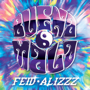 ดาวน์โหลดและฟังเพลง Buena Mala พร้อมเนื้อเพลงจาก Feid