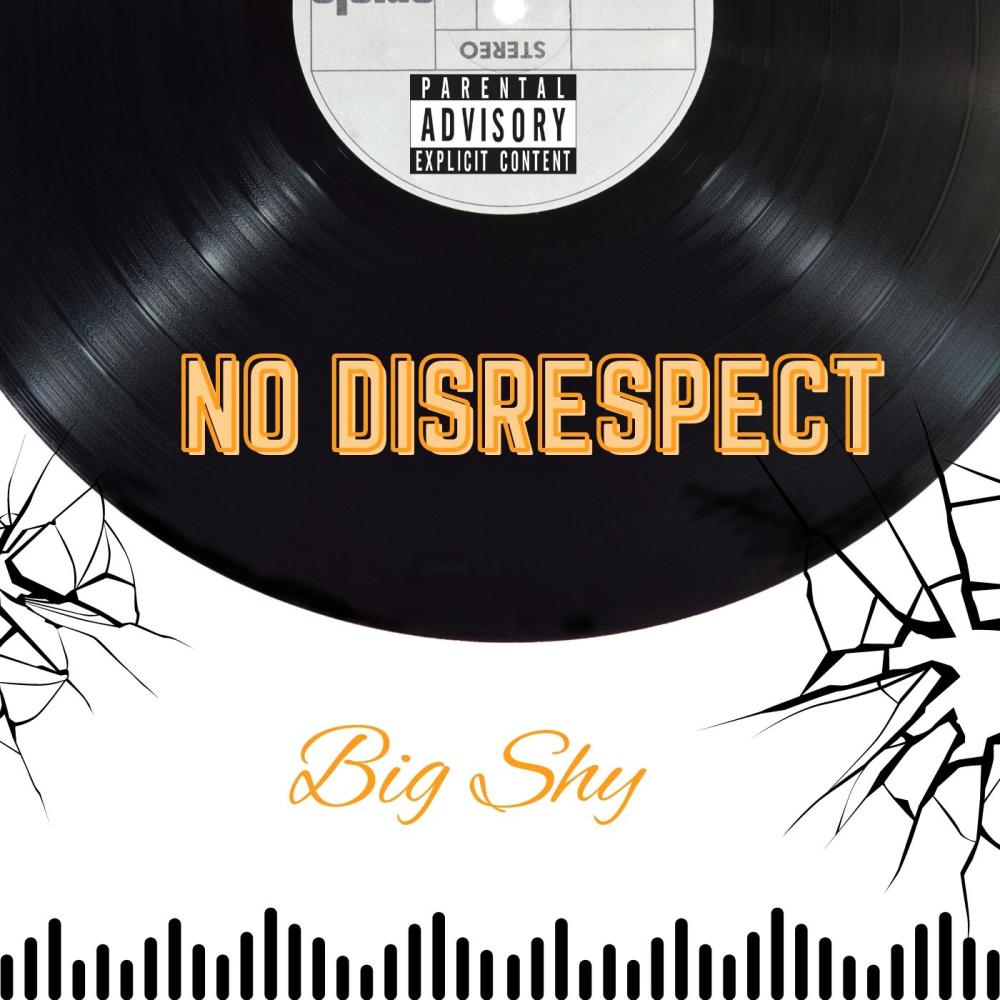 No Disrespect (Explicit)