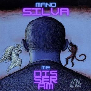 ดาวน์โหลดและฟังเพลง Me Disseram พร้อมเนื้อเพลงจาก Mano Silva