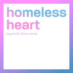 BEYOND的專輯Homeless Heart