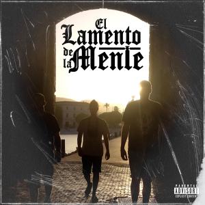 Sekro#8的專輯El Lamento De La Mente (feat. cH²) (Explicit)