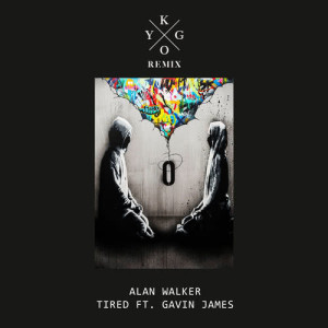 收聽Alan Walker的Tired (Kygo Remix)歌詞歌曲