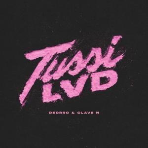 ดาวน์โหลดและฟังเพลง Tussi Lvd พร้อมเนื้อเพลงจาก Deorro