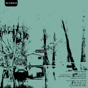 ดาวน์โหลดและฟังเพลง SWAMPKID DUBPLATE (Explicit) พร้อมเนื้อเพลงจาก KILLMATTER