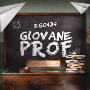Album Giovane Prof (Explicit) from Ego134