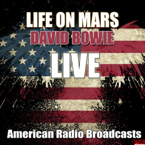 David Bowie的專輯Life On Mars (Live)
