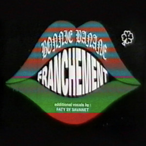อัลบัม Franchement (Explicit) ศิลปิน Bonnie Banane