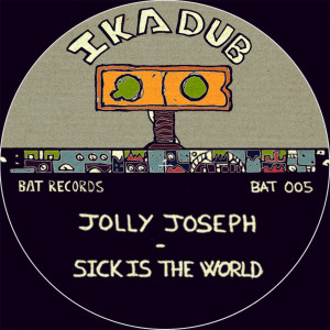Listen to Sick Is the World song with lyrics from IkaDub