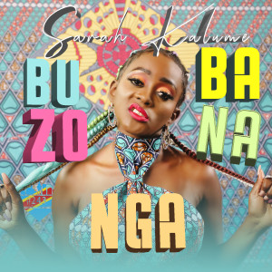 Listen to Buzoba Na Nga (Clip Version) song with lyrics from Sarah Kalume