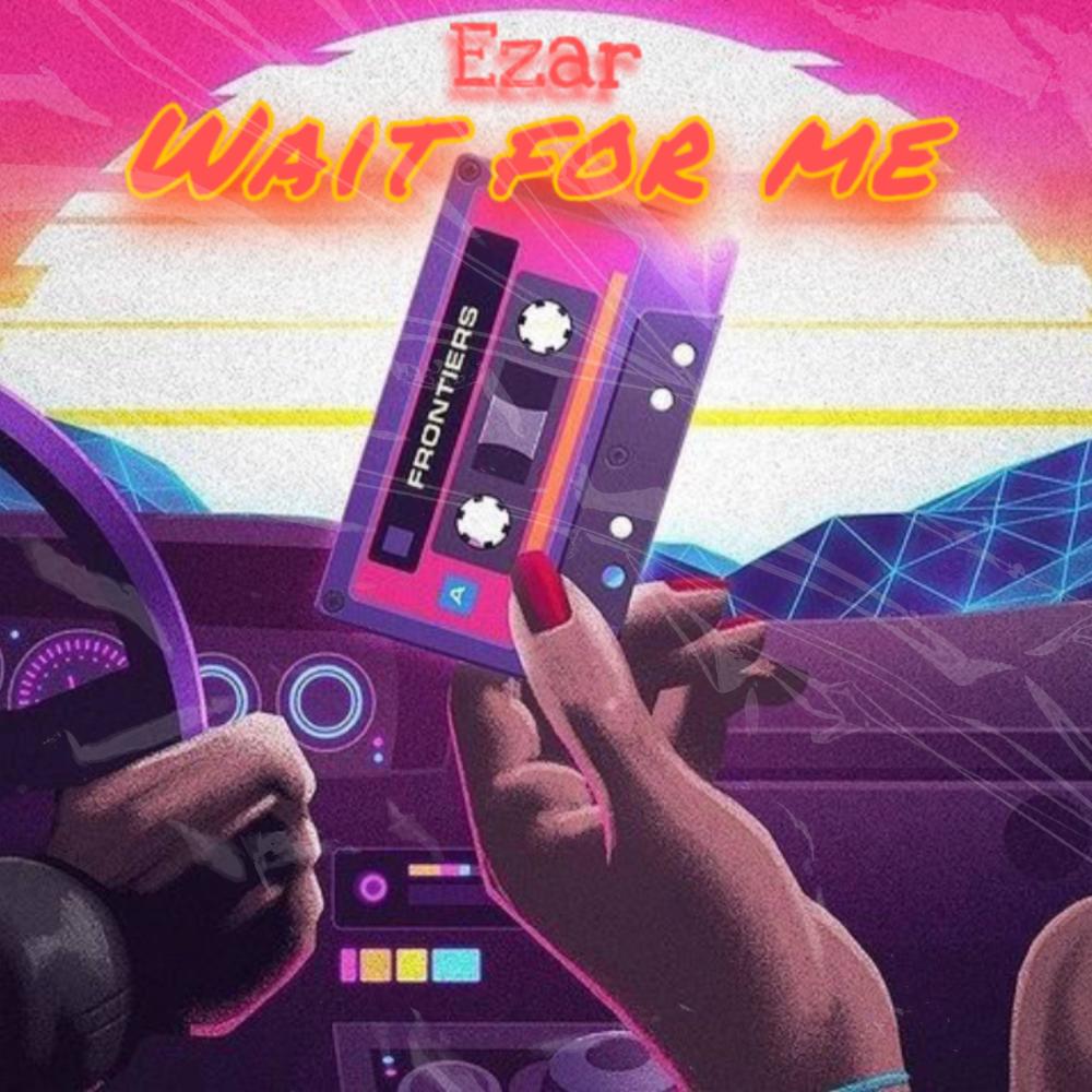 Wait for me