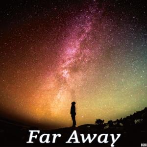 收聽Kvin的Far Away (feat. VanNy)歌詞歌曲