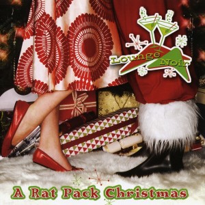 Lounge Noir的專輯A Rat Pack Christmas
