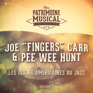 Album Les Idoles Américaines Du Jazz: Joe "Fingers" Carr & Pee Wee Hunt, Vol. 1 from Joe "fingers" Carr