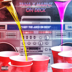 ดาวน์โหลดและฟังเพลง On Deck (Explicit) พร้อมเนื้อเพลงจาก TANA