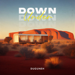 Down Under dari Duguneh
