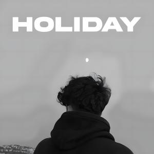 Dengarkan lagu Holiday nyanyian DJ MAUL dengan lirik