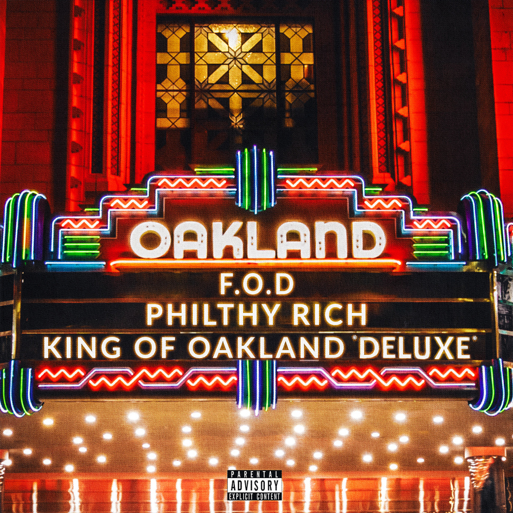 King of Oakland (Deluxe) (Explicit)