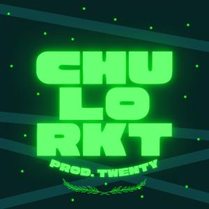 Album CHULO RKT (Explicit) oleh Twenty