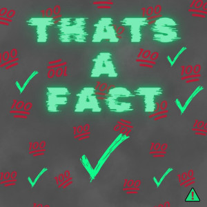 Listen to Thats a Fact (Explicit) song with lyrics from TheDRSAlien