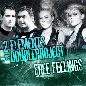 Listen to Free Feelings (Elektro Edit) song with lyrics from 2 Elements