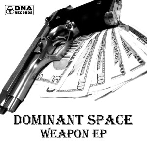 收聽Dominant Space的Weapon歌詞歌曲