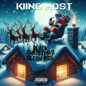 Kiing Most的專輯Black Christmas Sleigh Ride (Explicit)