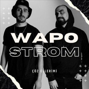 Listen to Çöz Ellerimi song with lyrics from Wapo