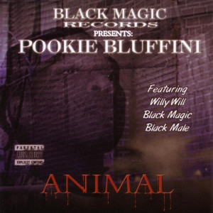 ดาวน์โหลดและฟังเพลง Animal (Explicit) พร้อมเนื้อเพลงจาก Pookie Bluffini