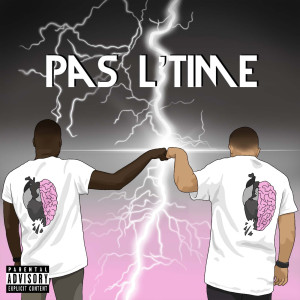 Listen to Pas l'time (Explicit) song with lyrics from Rcz