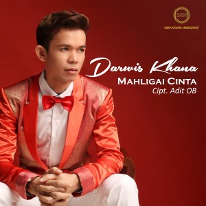 ดาวน์โหลดและฟังเพลง Mahligai Cinta พร้อมเนื้อเพลงจาก Darwis Khana