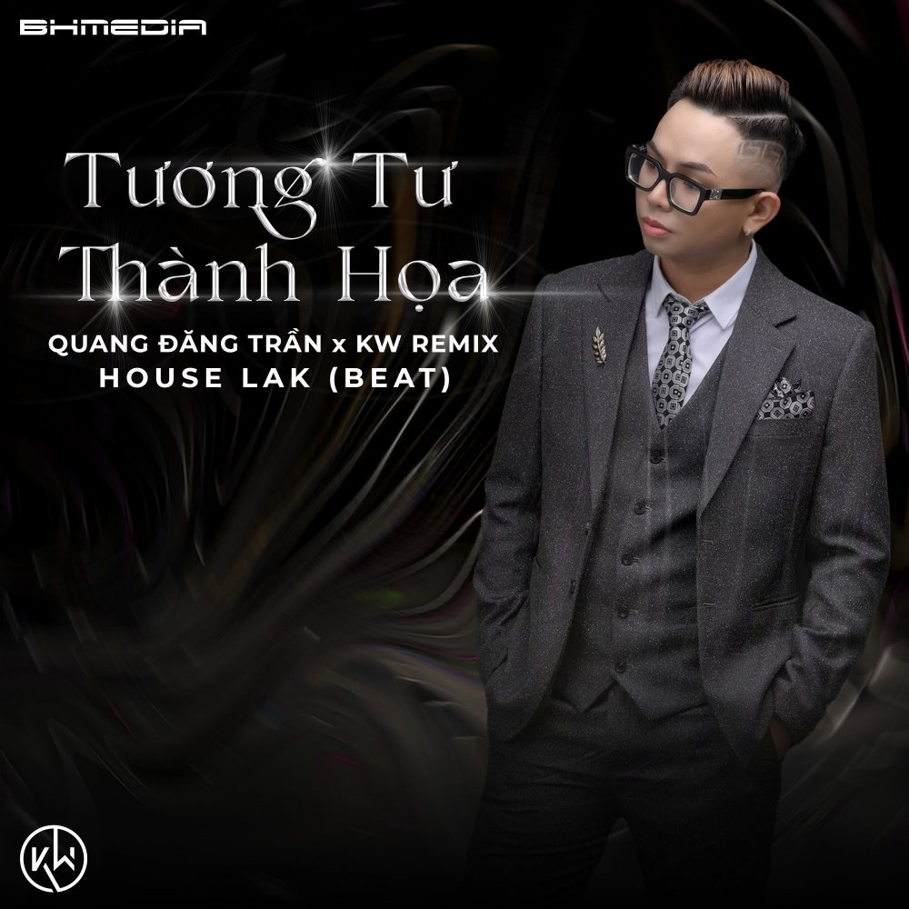 Beat Tương Tư Thành Hoạ (House Lak) (- KW Remix)