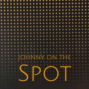 Album Johnny on the Spot (Explicit) from 