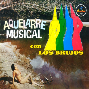 Los Brujos的专辑Aquelarre Musical Con los Brujos