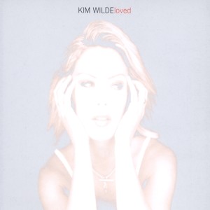收聽Kim Wilde的Loved歌詞歌曲