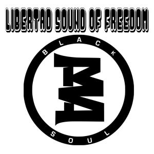 Album Libertad Sound of Freedom oleh Black Soul