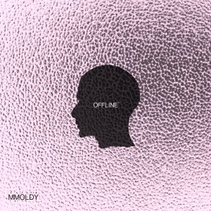收聽MMOLDY的Offline歌詞歌曲