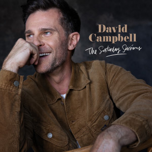 David Campbell的專輯The Saturday Sessions