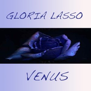 收聽Gloria Lasso的Venus歌詞歌曲