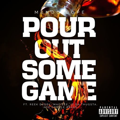 Pour out Some Game (Explicit)